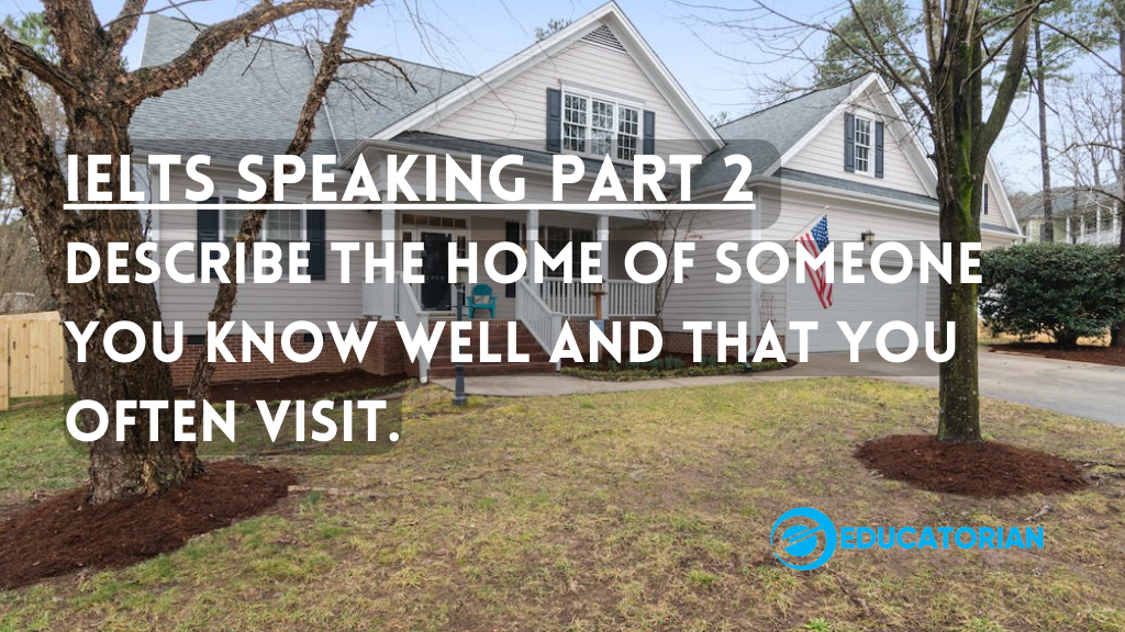 IELTS Speaking Part 2 – Describing Home