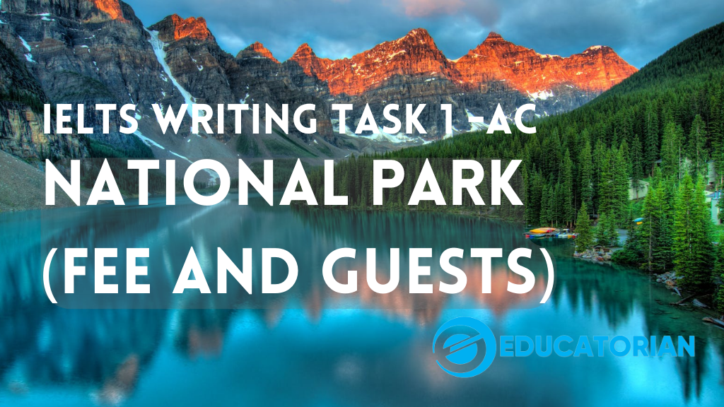 IELTS Academic Writing Task 1: Line Graph National Park