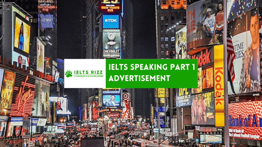 IELTS Speaking Part 1 – Advertisement
