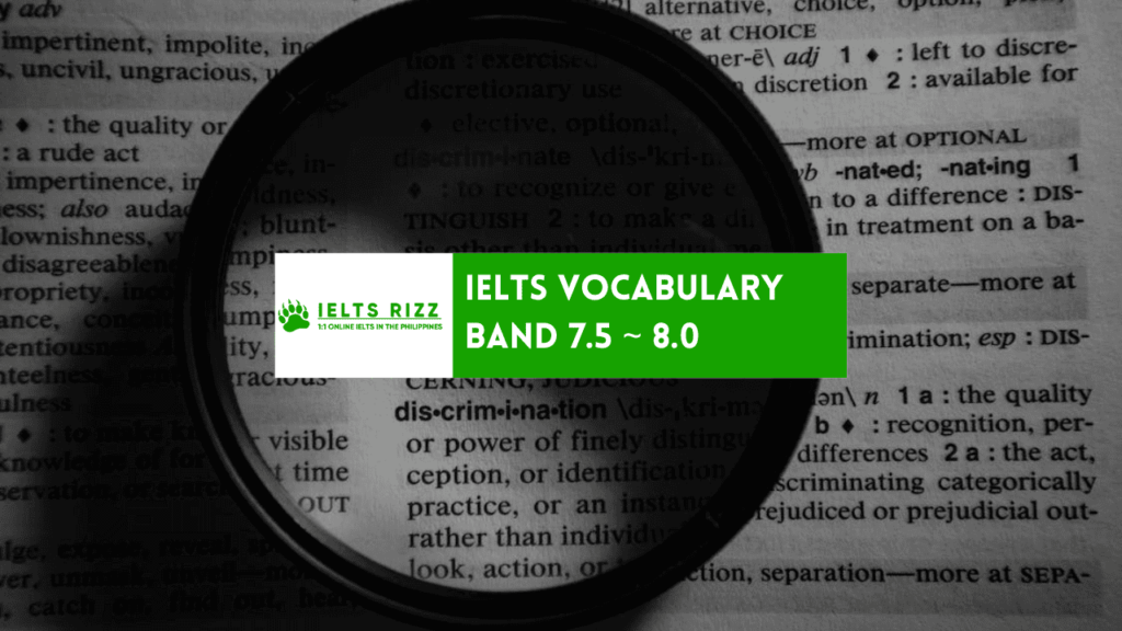 IELTS Rizz – Vocabulary for 7.5 to 8.0